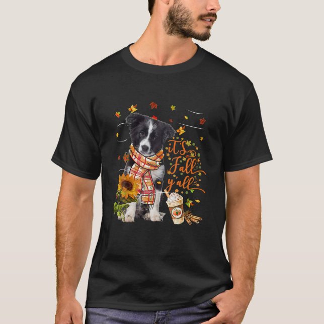 It's Fall Y All Border Collie Dog Thanksgiving T-Shirt (Front)