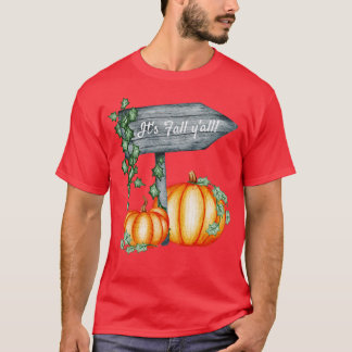 Its Fall Yall8 T-Shirt