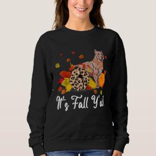 It's Fall Y'all American Bully Dog  Thanksgiving d Sweatshirt