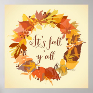 It's Fall Y'all Autumn Leaves Wreath Poster