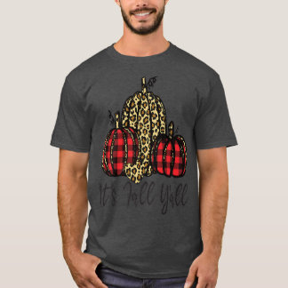 Its Fall Yall Autumn Leopard Pumpkin Fall Leopard  T-Shirt