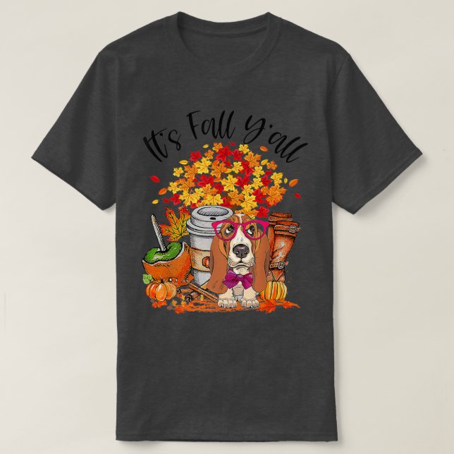 Its Fall Yall Basset Hound Pumpkin Fall Autumn Lea T-Shirt (Design Front)
