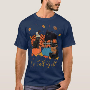 It's Fall Y'all Black Cats Happy Thanksgiving Funn T-Shirt