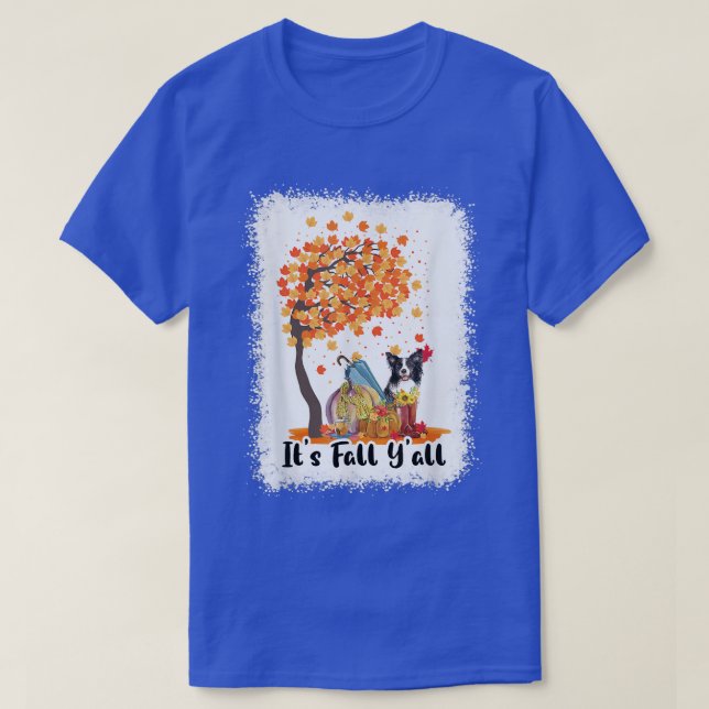 Its Fall Yall Border Collie Dog Pumpkin Autumn Ble T-Shirt (Design Front)