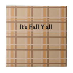 It's Fall Y'all Ceramic Tile