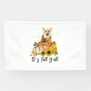 It's Fall Y'all Corgi Pumpkin Thanksgiving Banner