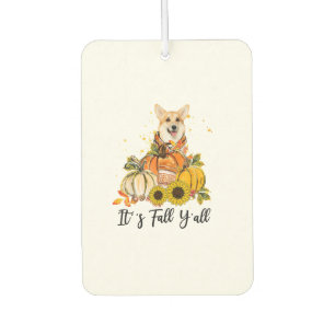 It's Fall Y'all Corgi Pumpkin Thanksgiving Car Air Freshener
