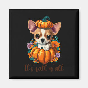 Its Fall Y'all cute floral Pumpkin Chihuahua Hallo Magnet