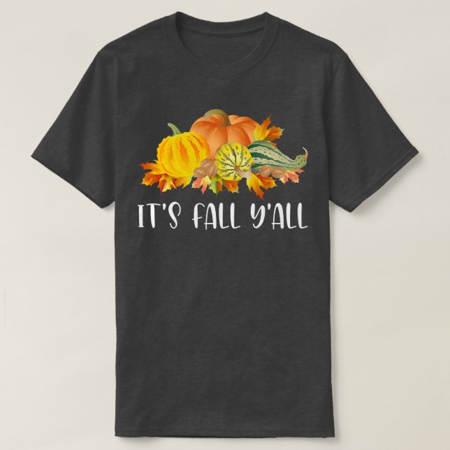 Its Fall Yall Cute Pumpkins Squashes Autumn Fall S T-Shirt (Design Front)