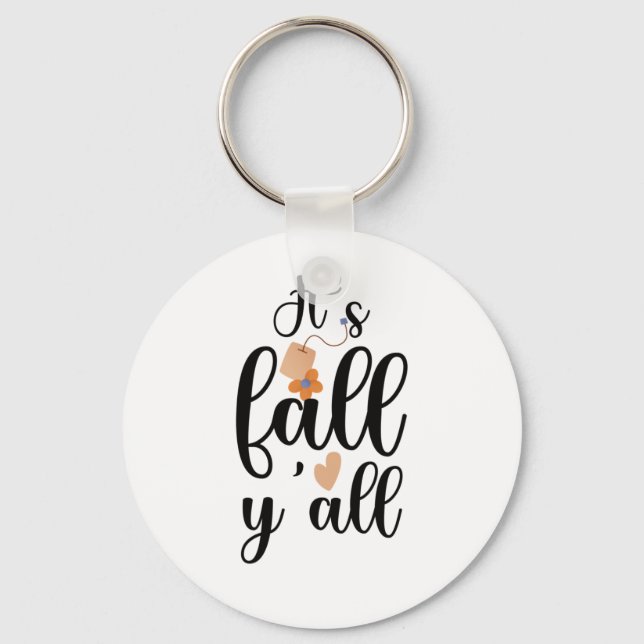 It's fall y'all, Cute Teabag Key Ring (Front)