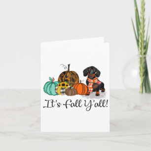 It's Fall Y'all Dachshund Pumpkin Dog Halloween Co Card
