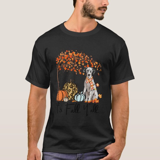 It'S Fall Y'All Dalmatian Dog Lover Pumpkin Autumn T-Shirt (Front)