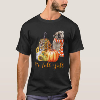 It's Fall Y'all English Bulldog Leopard Pumpkin Fa T-Shirt