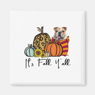 It's Fall Y'all English Bulldog Leopard Pumpkin Su Magnet