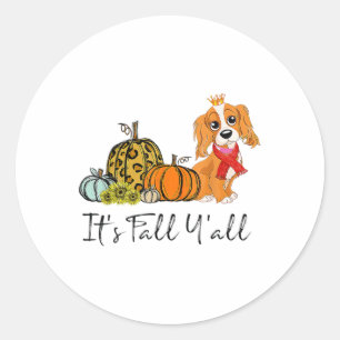 It's Fall Y'all Er Spaniel Halloween Thanksgiving  Classic Round Sticker