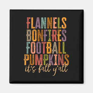 It's Fall Y'all Flannels Bonfires Football Pumpkin Magnet