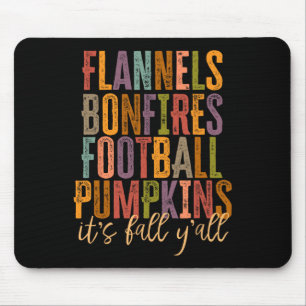 It's Fall Y'all Flannels Bonfires Football Pumpkin Mouse Pad