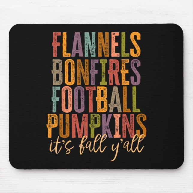It's Fall Y'all Flannels Bonfires Football Pumpkin Mouse Pad (Front)