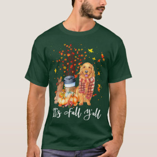 It's Fall Y'all Golden Retriever Dog Pumpkin Fall  T-Shirt
