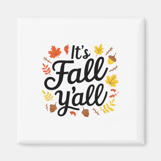 It's Fall Yall Halloween Bats Pumpkin Fall Hallowe Magnet (Front)