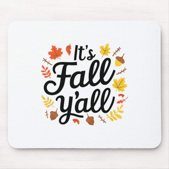 It's Fall Yall Halloween Bats Pumpkin Fall Hallowe Mouse Pad (Front)