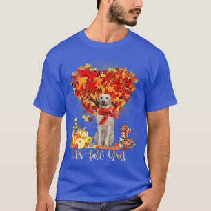 It's Fall Y'all Labrador Dog Lovers Thanksgiving H T-Shirt
