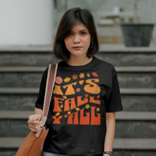 It's Fall Y'all Pumpkin And Fall Leaves Autumn T-Shirt