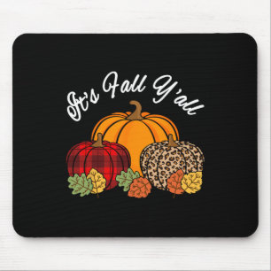Its Fall Yall Pumpkin Leopard Print Autumn Thanksg Mouse Pad