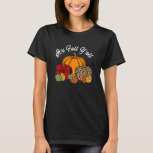Its Fall Yall Pumpkin Leopard Print Autumn Thanksg T-Shirt