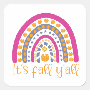 It's fall y'all pumpkin rainbow square sticker