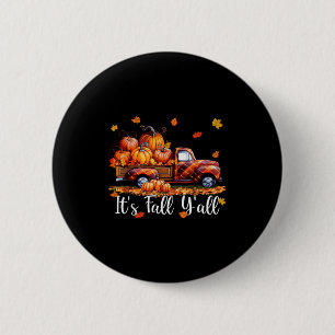 It's Fall Y'all Pumpkin Truck Autumn Tree Hello Fa 6 Cm Round Badge