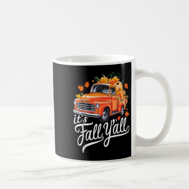 It's Fall Y'all Pumpkin Truck Autumn Tree Hello Fa Coffee Mug (Right)