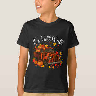 It's Fall Y'all Pumpkin Truck Autumn Tree Hello Fa T-Shirt