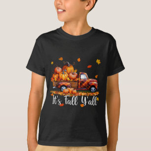 It's Fall Y'all Pumpkin Truck Autumn Tree Hello Fa T-Shirt