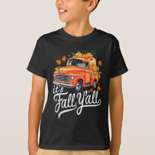 It's Fall Y'all Pumpkin Truck Autumn Tree Hello Fa T-Shirt