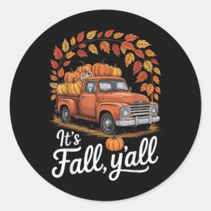Its Fall Yall Pumpkin Truck Autumn Tree Hello Fall Classic Round Sticker
