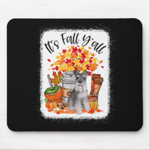 It's Fall Y'all Schnauzer Dog Halloween Thanksgivi Mouse Pad