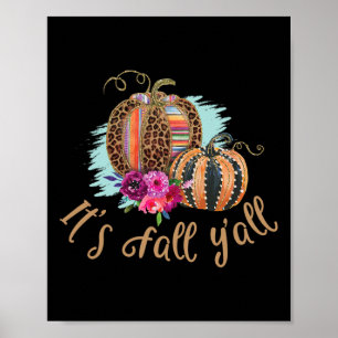 It's Fall Y'all Serape Pumpkin Thanksgiving Hallow Poster