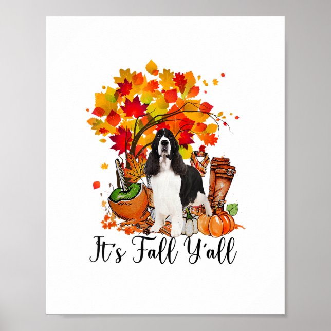 It's Fall Y'all Springer Spaniel Dog Halloween Tha Poster (Front)