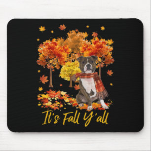 It's Fall Y'all Staffordshire Bull Terrier Dog Tre Mouse Pad