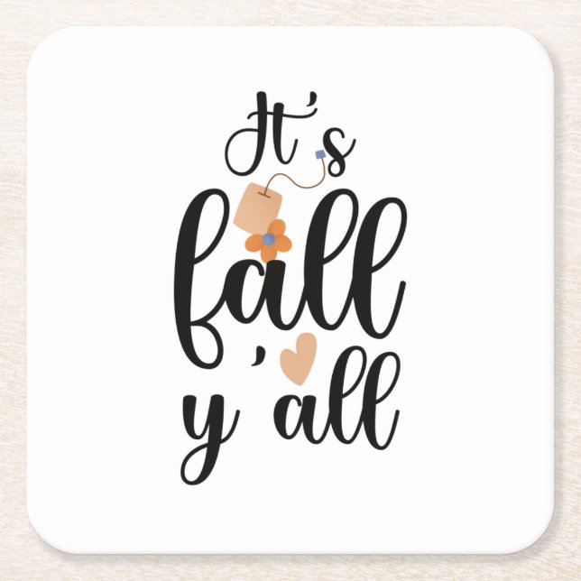 It's fall y'all, tea bag square paper coaster (Front)