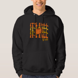 It's Fall Y'all Thanksgiving Men Hoodie