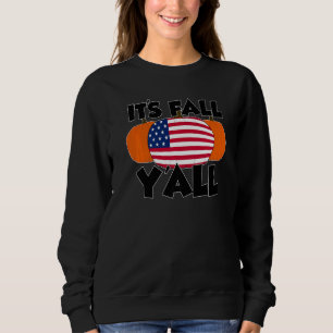 It's Fall Y'all Thanksgiving Pumpkin Canada Sweatshirt