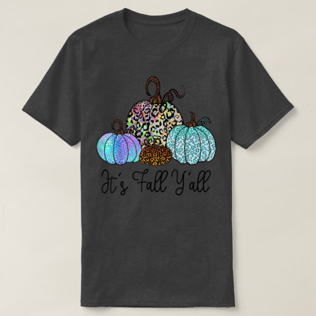Its Fall Yall Tie Dye Leopard Pumpkin Autumn Thank T-Shirt (Design Front)