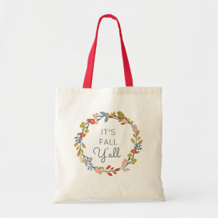 It's Fall Y'all Tote Bag