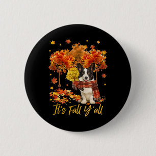 It's Fall Y'all Welsh Corgi Dog Tree Pumpkin Fall  6 Cm Round Badge