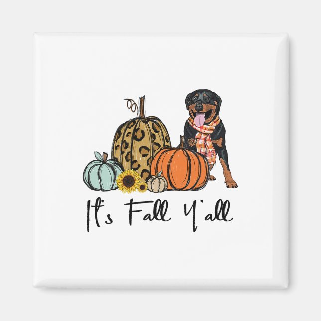 It's Fall Y'all Yellow Rottweiler Dog Leopard Pump Magnet (Front)