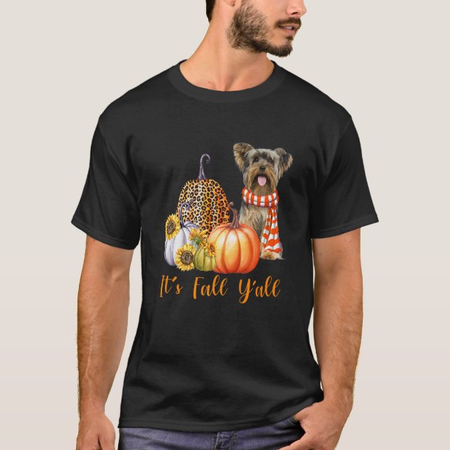 It's Fall Y'all Yorkie Dog Leopard Pumpkin Fall T-Shirt (Front)