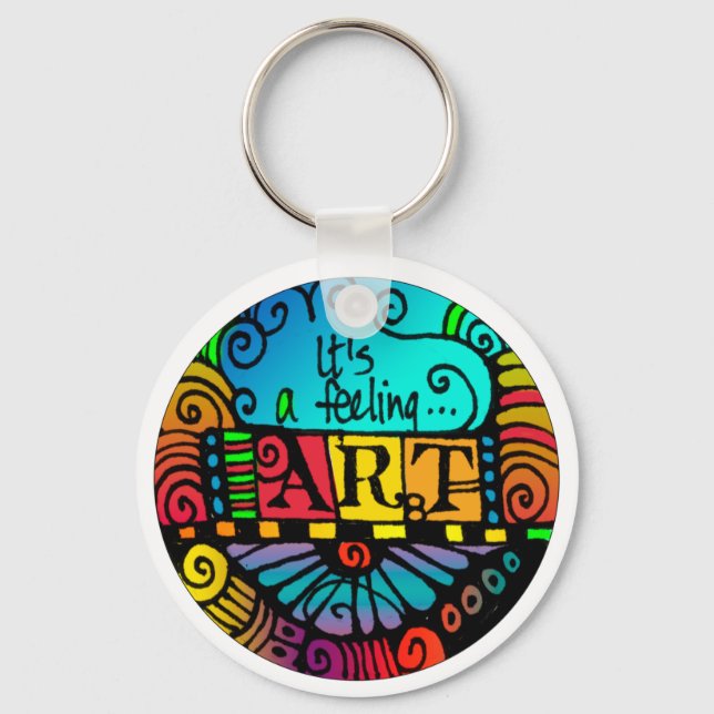 It's feeling ... ART! Keychain for the Artist (Front)