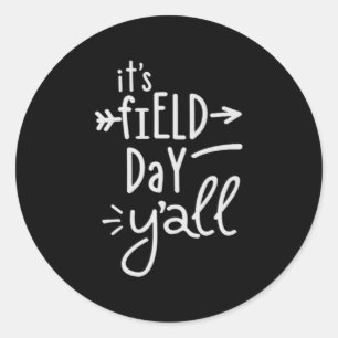 It's Field Day Y'all 75 Classic Round Sticker